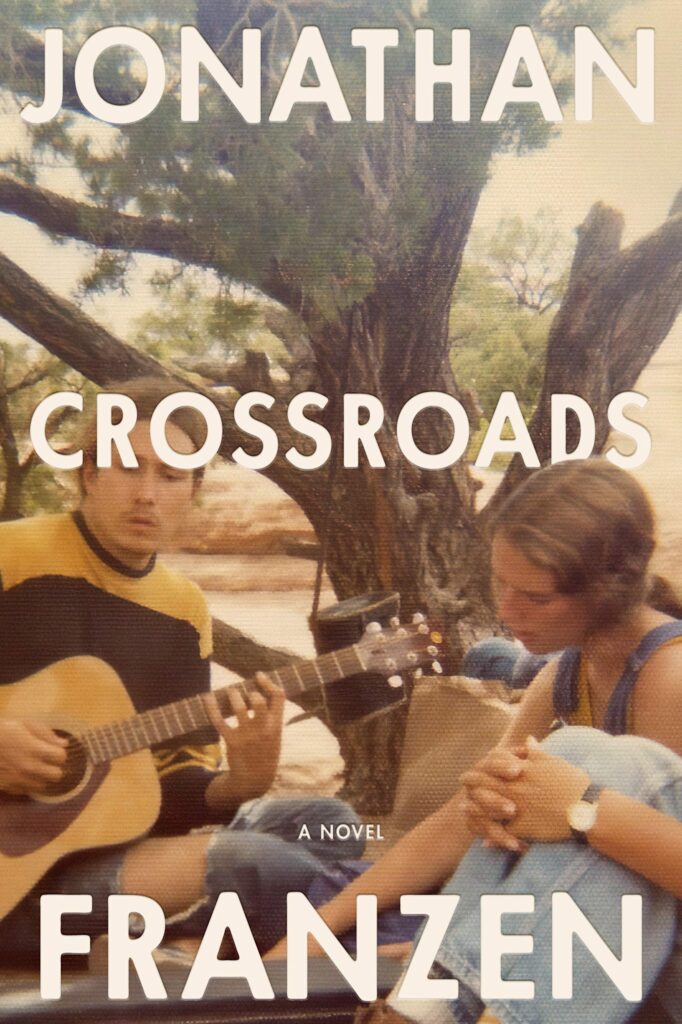 The cover of "Crossroads" by Jonathon Franzen