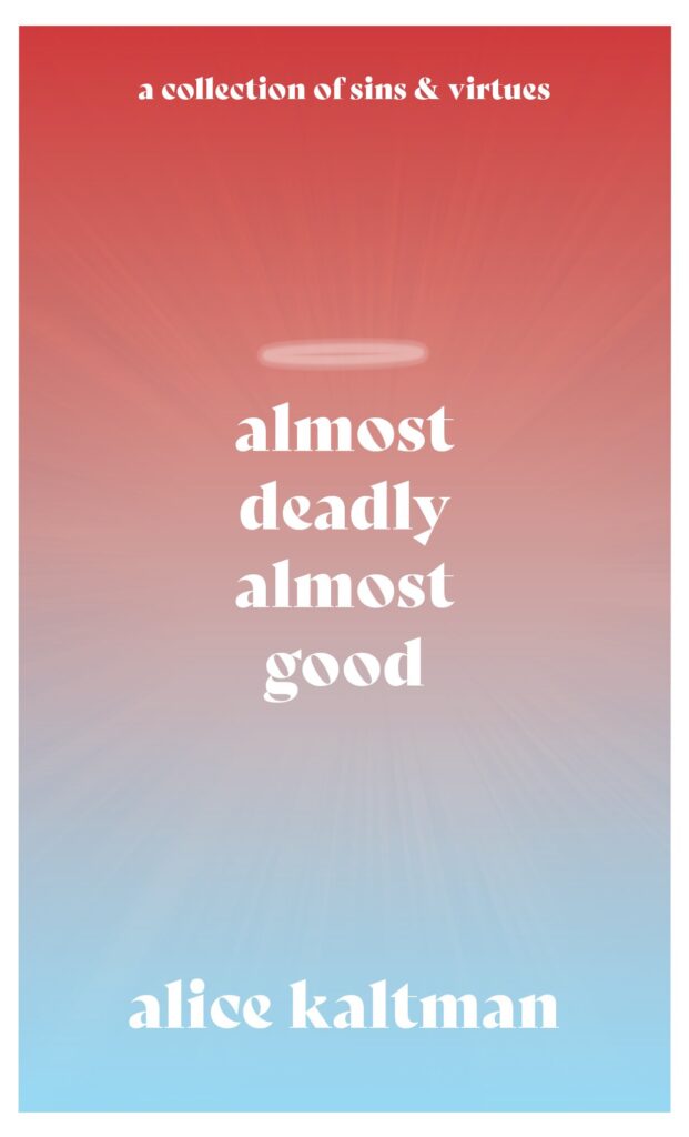 The cover of "Almost Deadly, Almost Good."