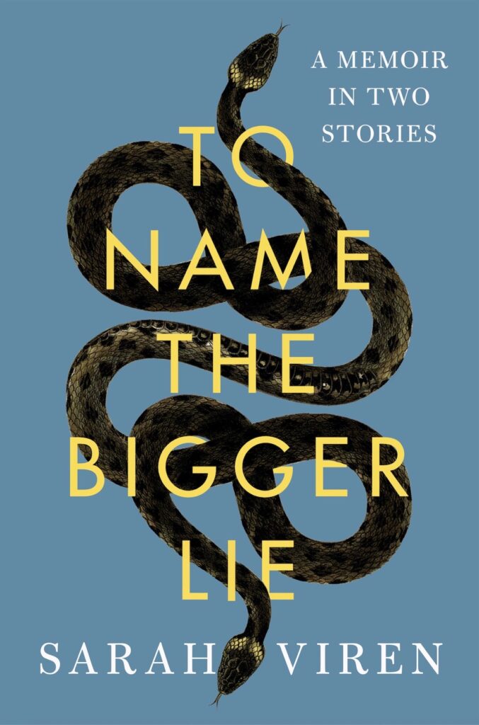 Cover of "To Name the Bigger Lie." A snake winds through the letters on a blue background.