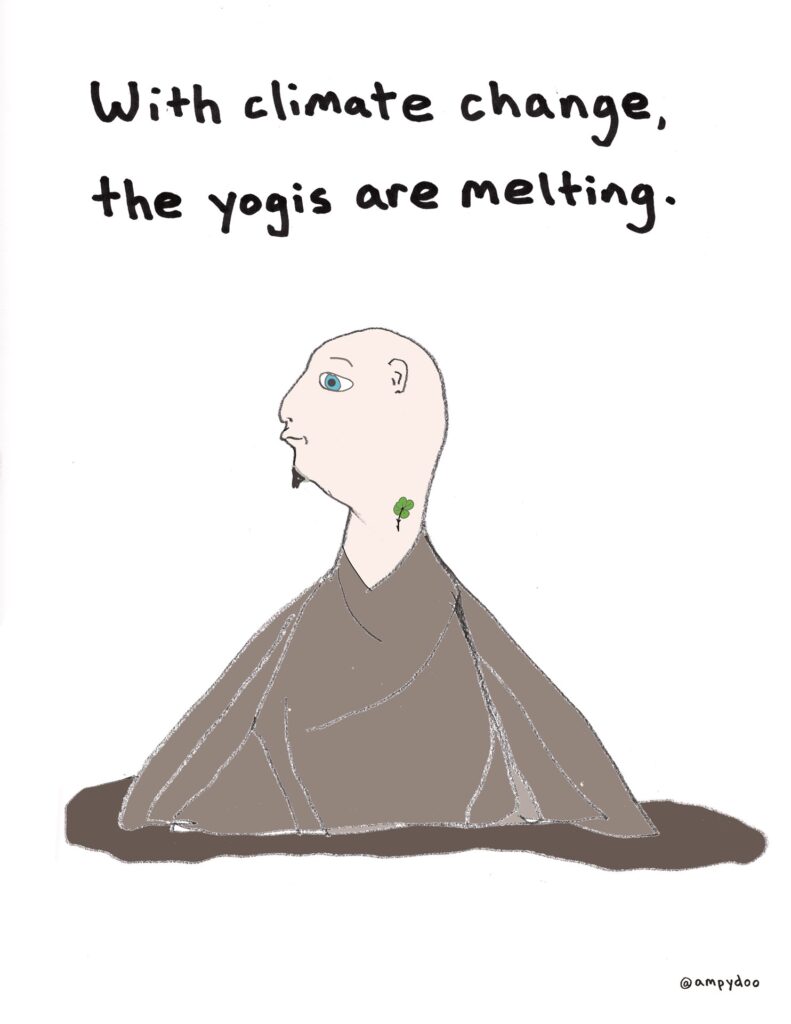 A cartoon by Alan Parker. There is some kind of bald, pale man in a gray robe. He is melting or possibly sinking. The text above him reads, "With climate change, the yogis are melting."