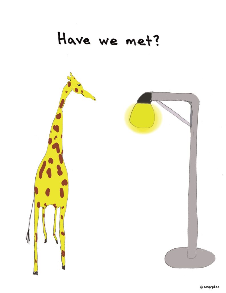 A cartoon by Alan Parker. A giraffe stands to the left, a lamppost to the right. In the center, above them both, are the words, "Have we met?" It is unclear who is speaking. 